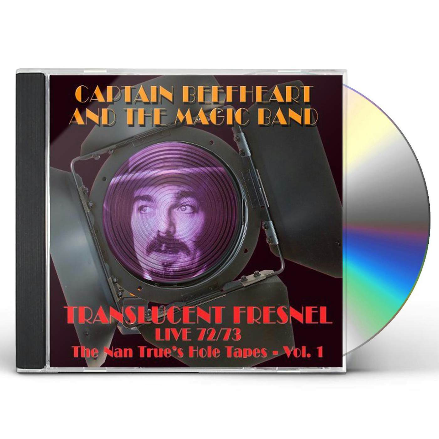 Captain Beefheart & His Magic Band TRANSLUCENT FRESNEL (NAN TRUESHOLE TAPE 72/73 LIVE CD