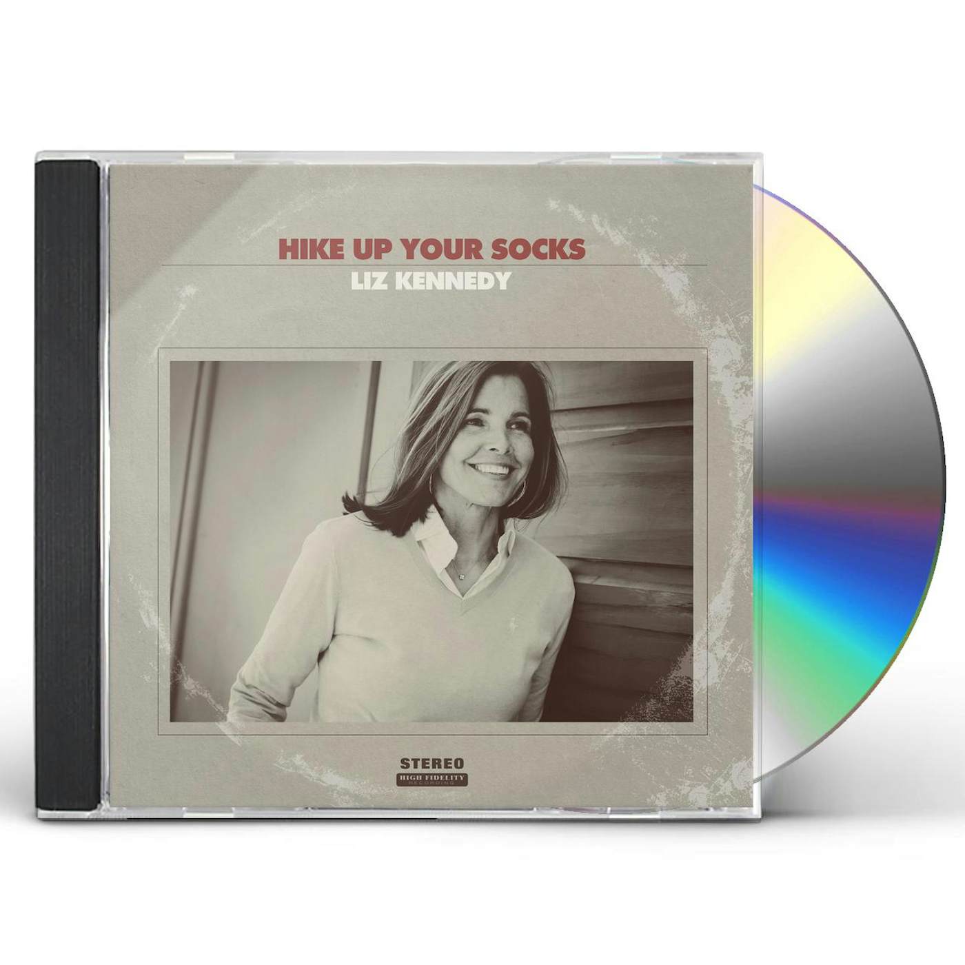 Liz Kennedy HIKE UP YOUR SOCKS CD