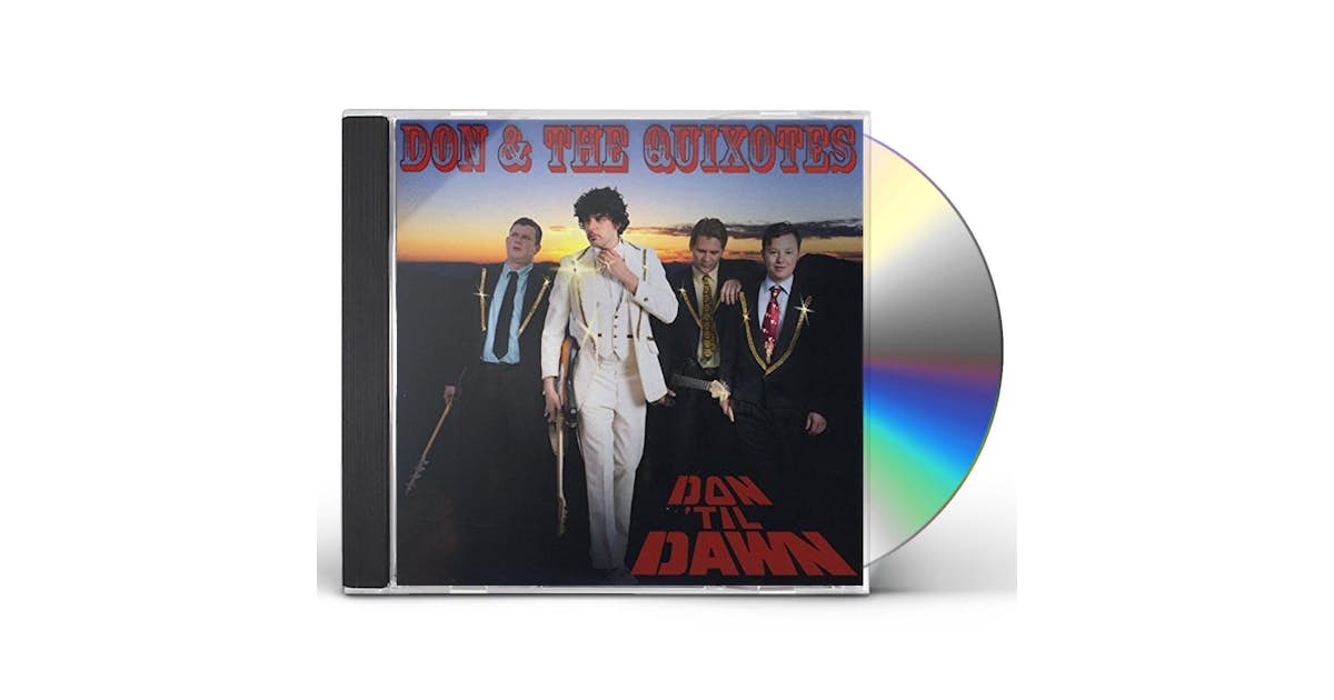 Don The Quixotes DON TIL DAWN CD Don The Quixotes DON TIL DAWN CD