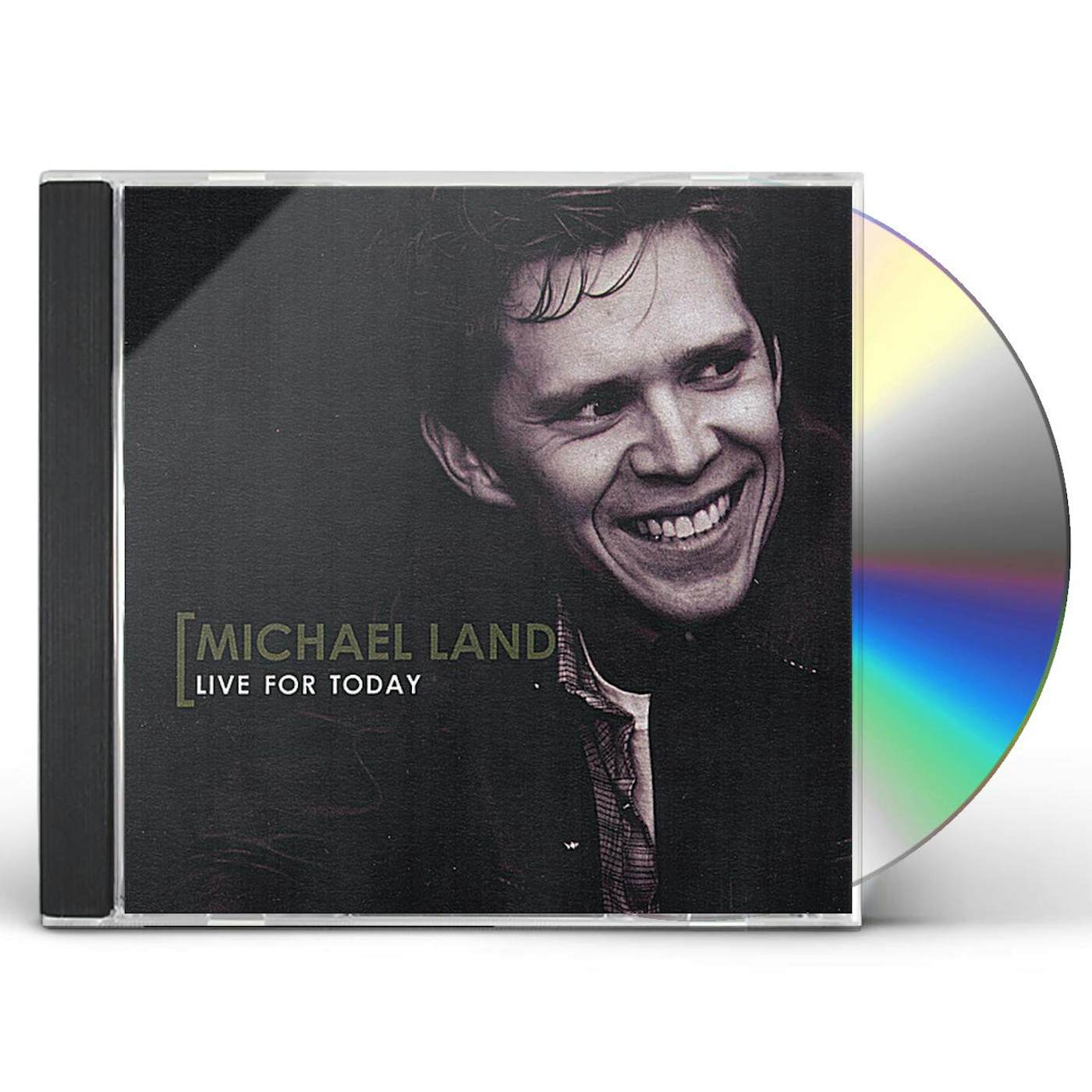 Michael Land LIVE FOR TODAY CD