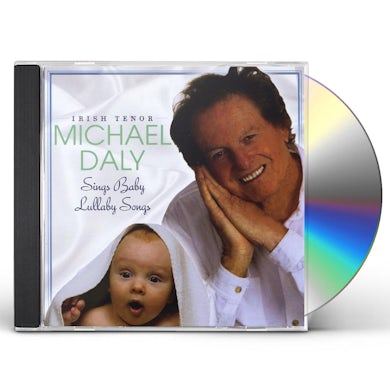 IRISH TENOR MICHAEL DALY SINGS BABY LULLABY SONGS CD