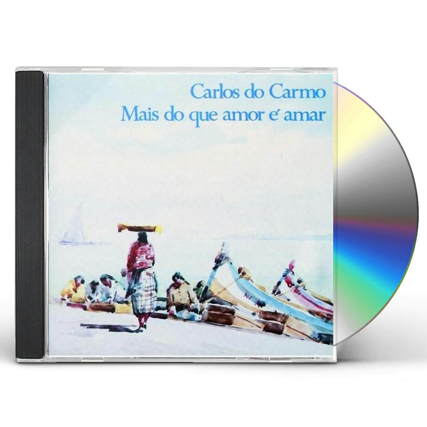 Carlos Do Carmo MAIS DO QUE AMOR E AMAR CD