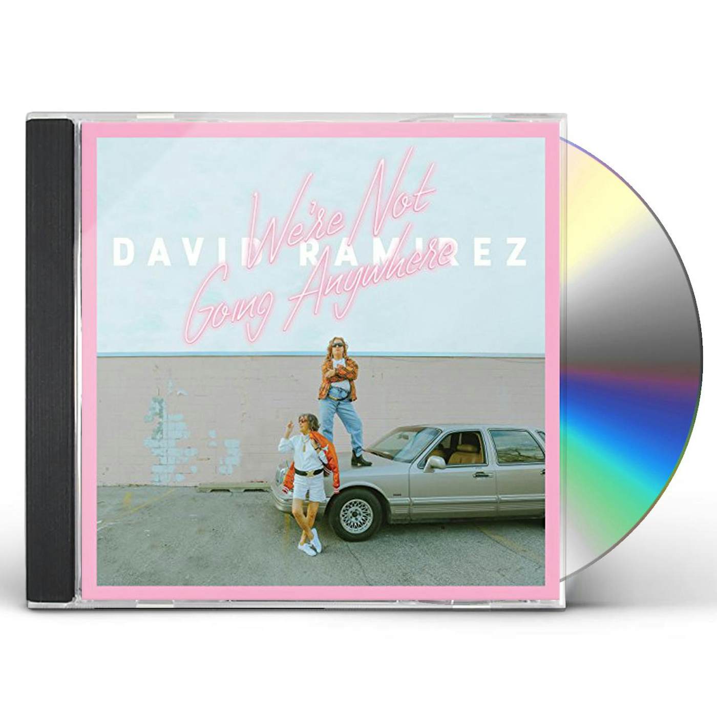 David Ramirez WE'RE NOT GOING ANYWHERE CD