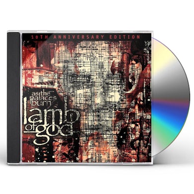 Lamb Of God AS THE PALACES BURN (10TH ANNIVERSARY EDITION) CD