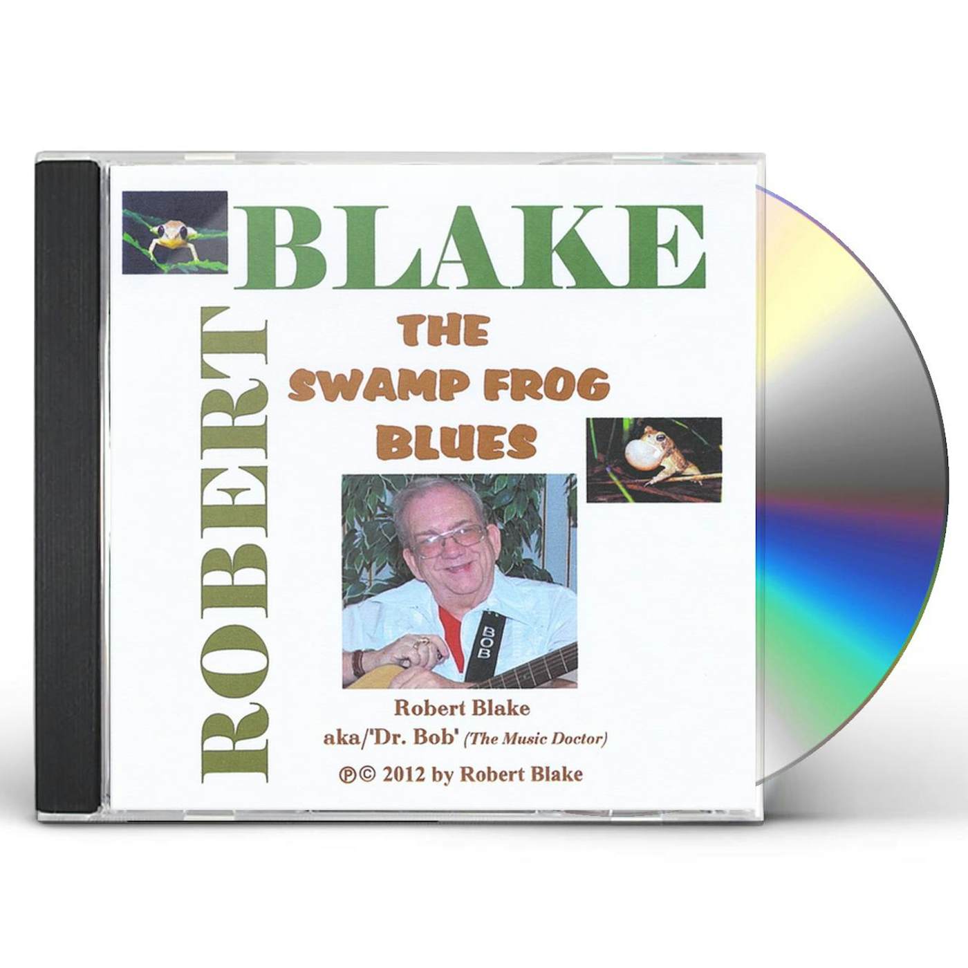 Robert Blake SWAMP FROG BLUES CD