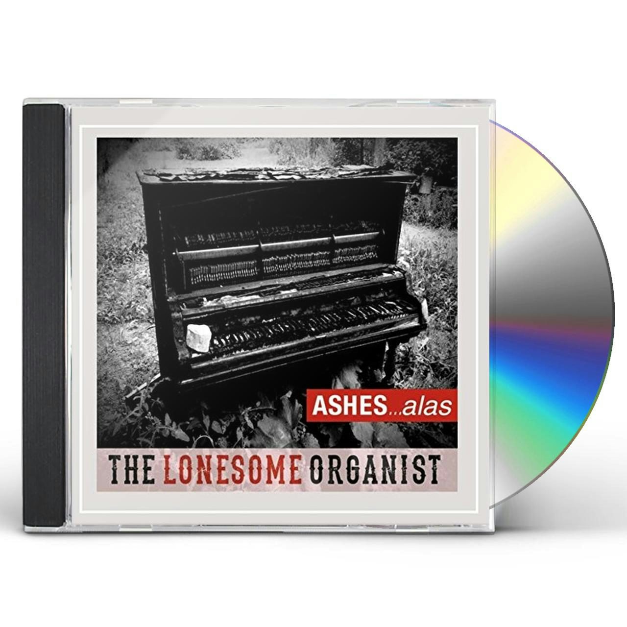 The Lonesome Organist ASHES ALAS CD