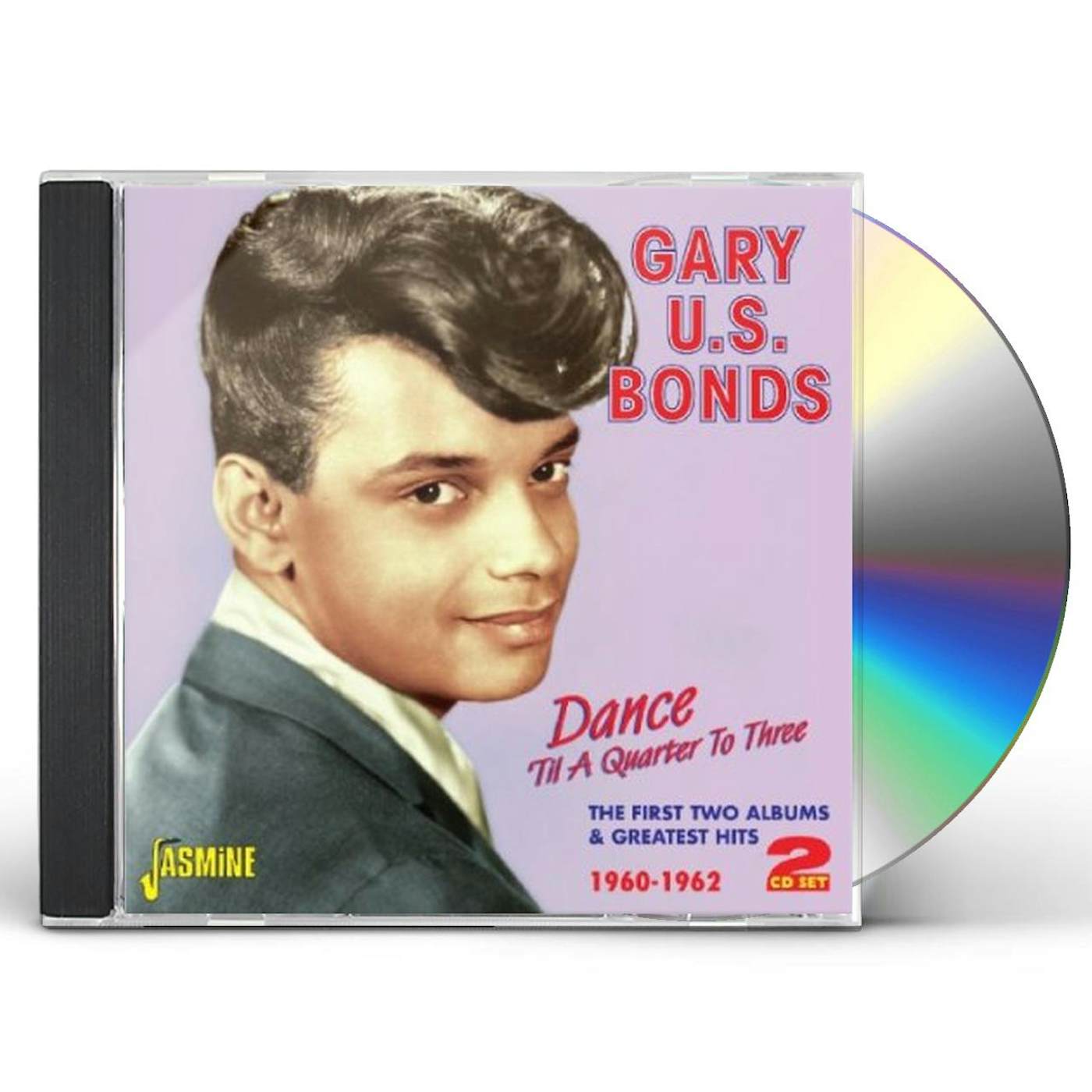 Gary U.S. Bonds DANCE TIL A QUARTER TO THREE:FIRST TWO ALBUMS CD