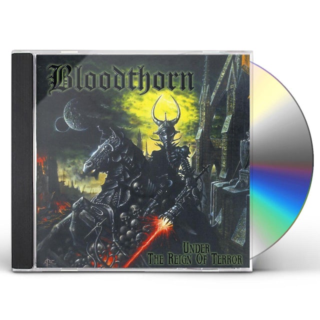 Bloodthorn Under The Reign Of Terror Cd