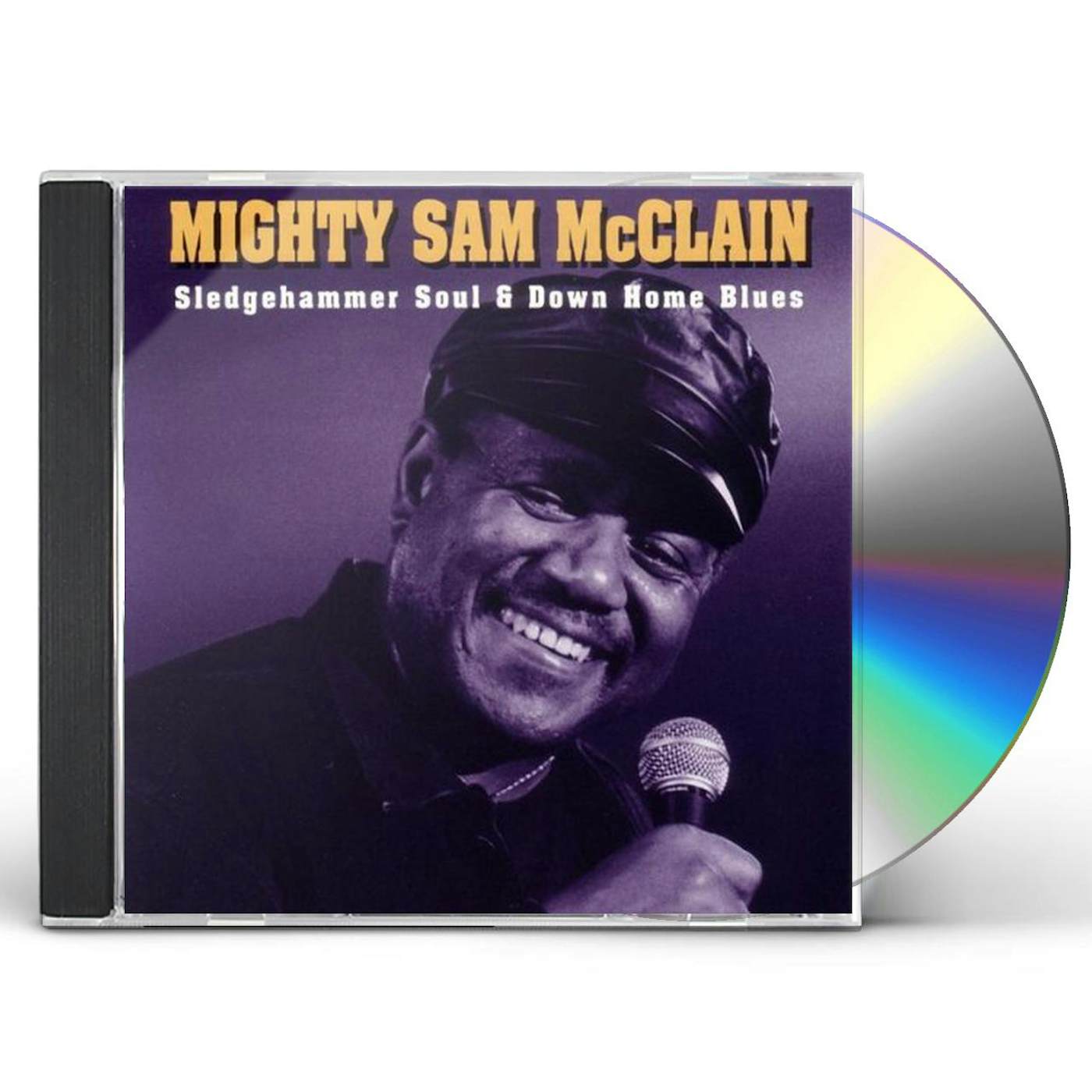 Mighty Sam McClain SLEDGEHAMMER SOUL & DOWN HOME BLUES CD