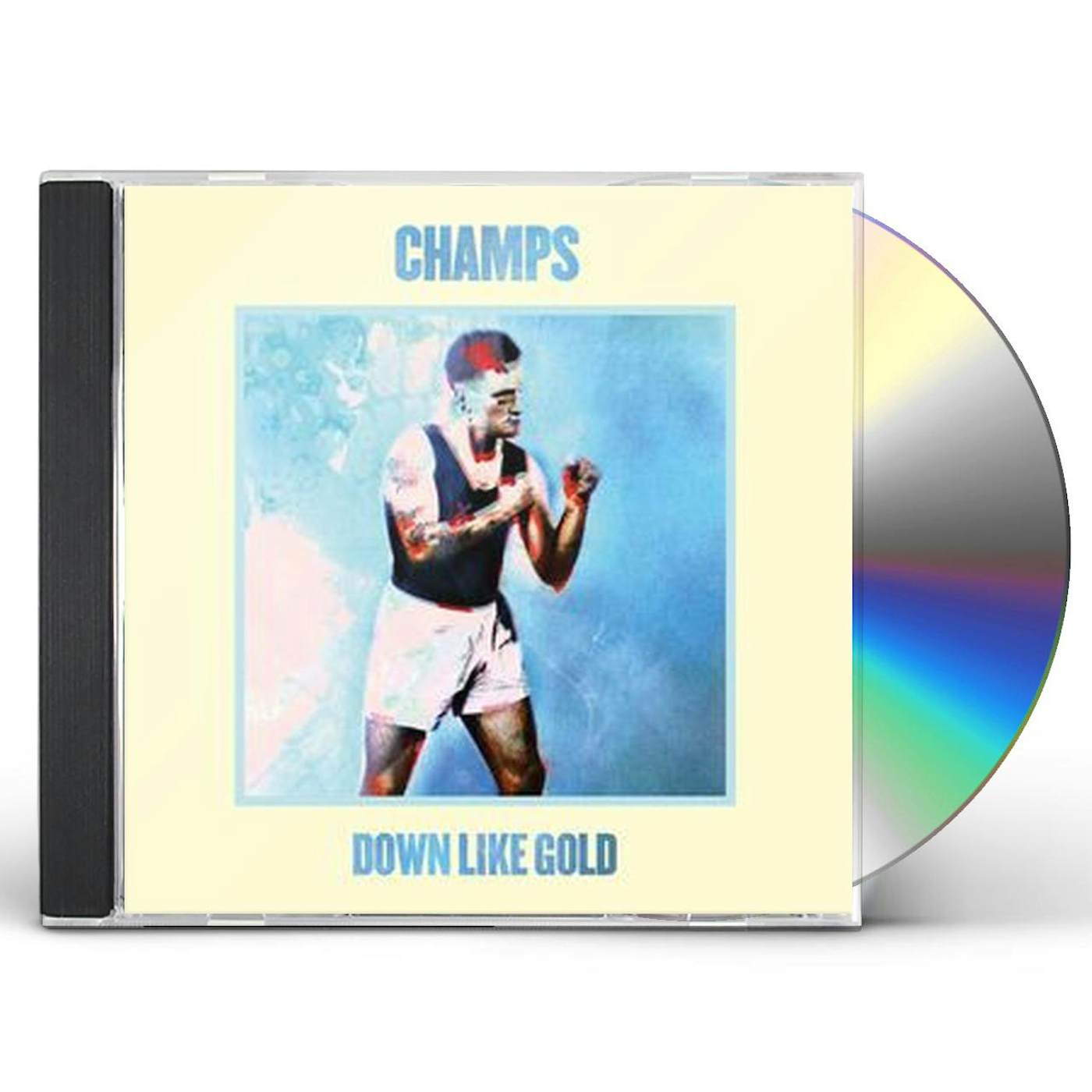 CHAMPS DOWN LIKE GOLD CD