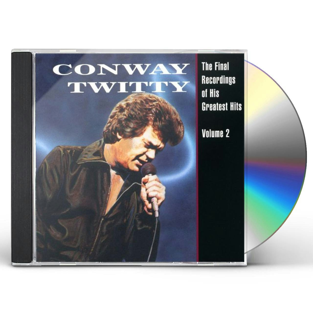 Conway Twitty FINAL RECORDINGS OF HIS GREATEST HITS 2 CD