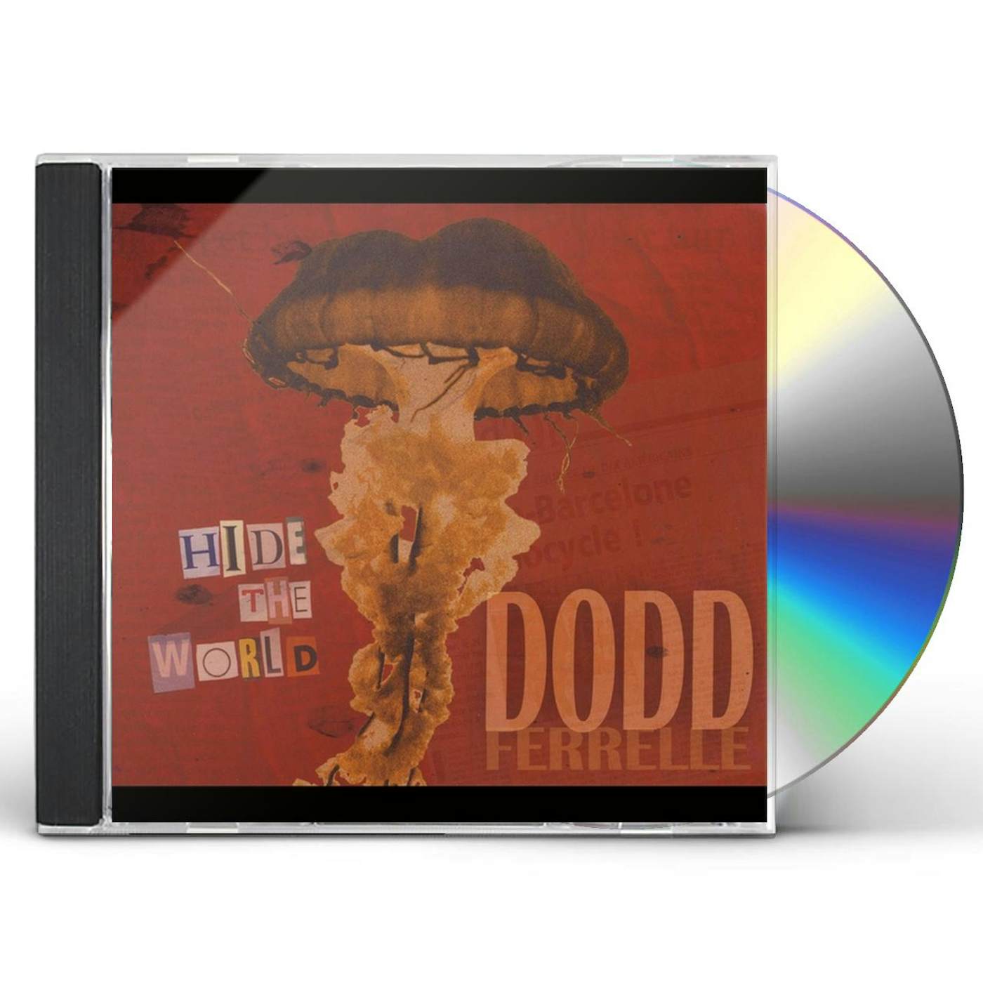 Dodd Ferrelle HIDE THE WORLD CD