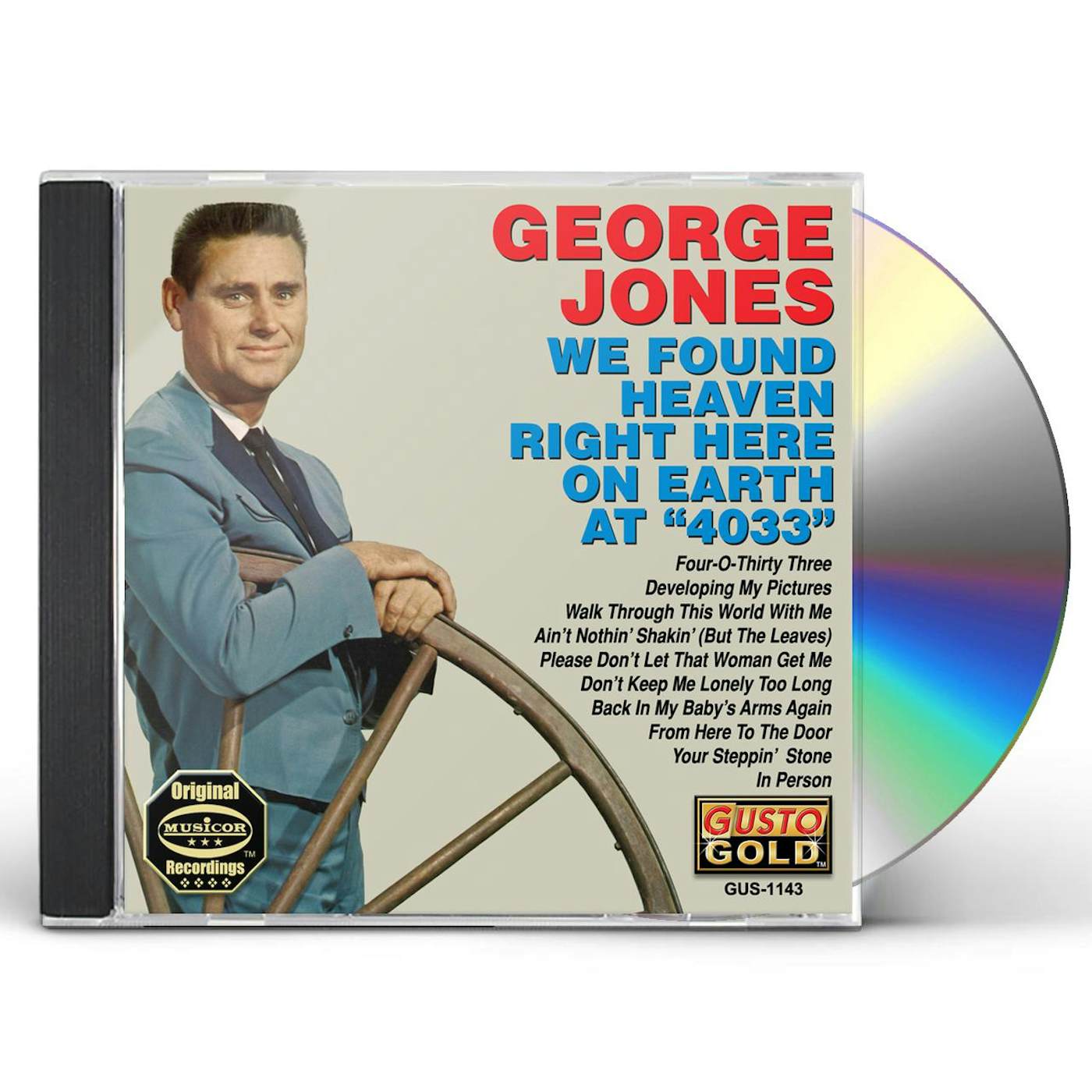 George Jones WE FOUND HEAVEN RIGHT HERE ON EARTH AT 4033 CD
