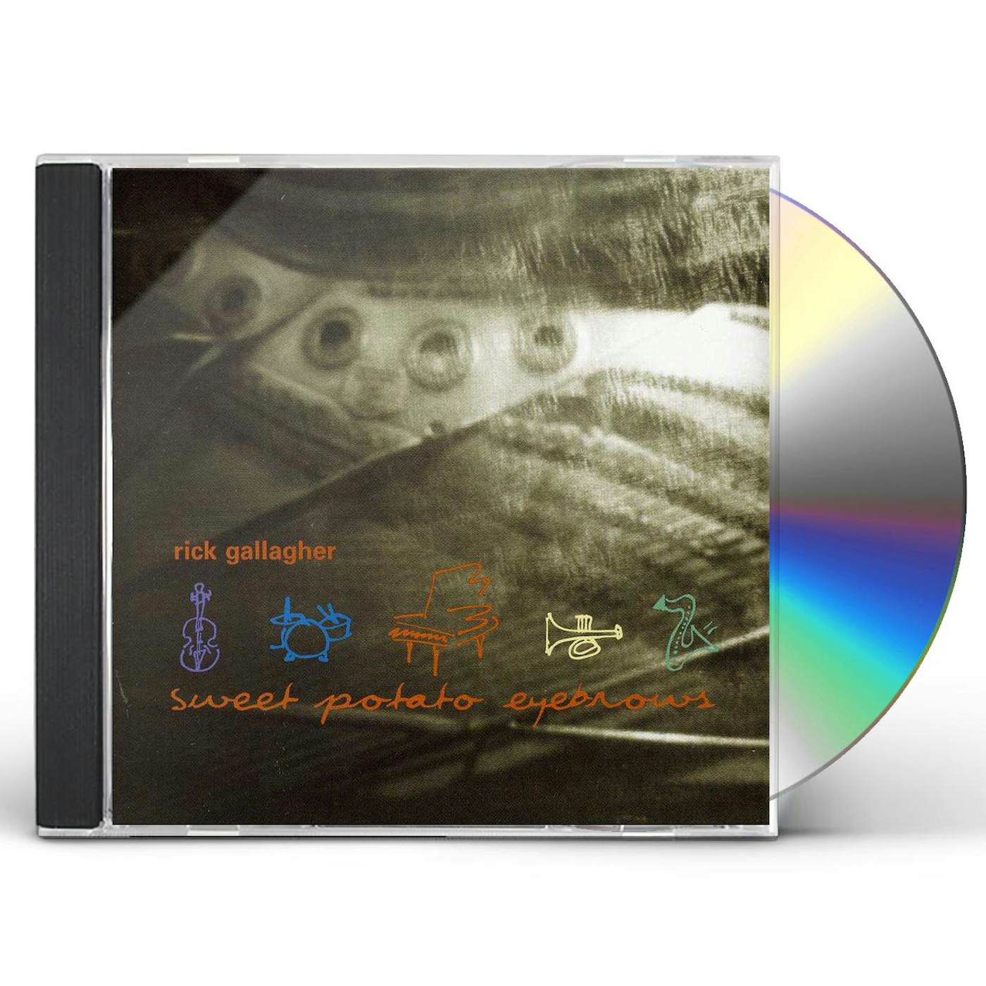Rick Gallagher SWEET POTATO EYEBROWS CD