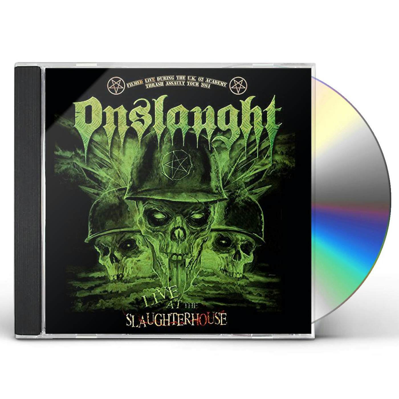 Onslaught LIVE AT THE SLAUGHTERHOUSE CD