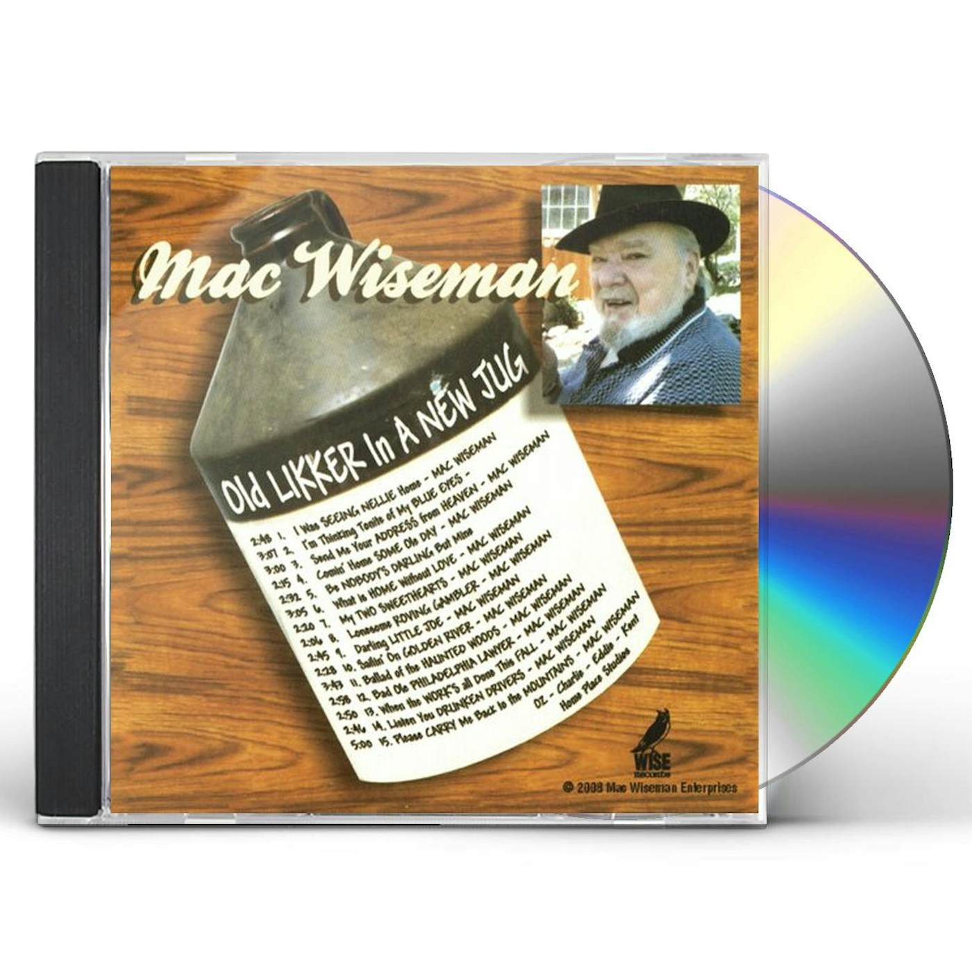 Mac Wiseman OLD LIKKER IN A NEW JUG CD
