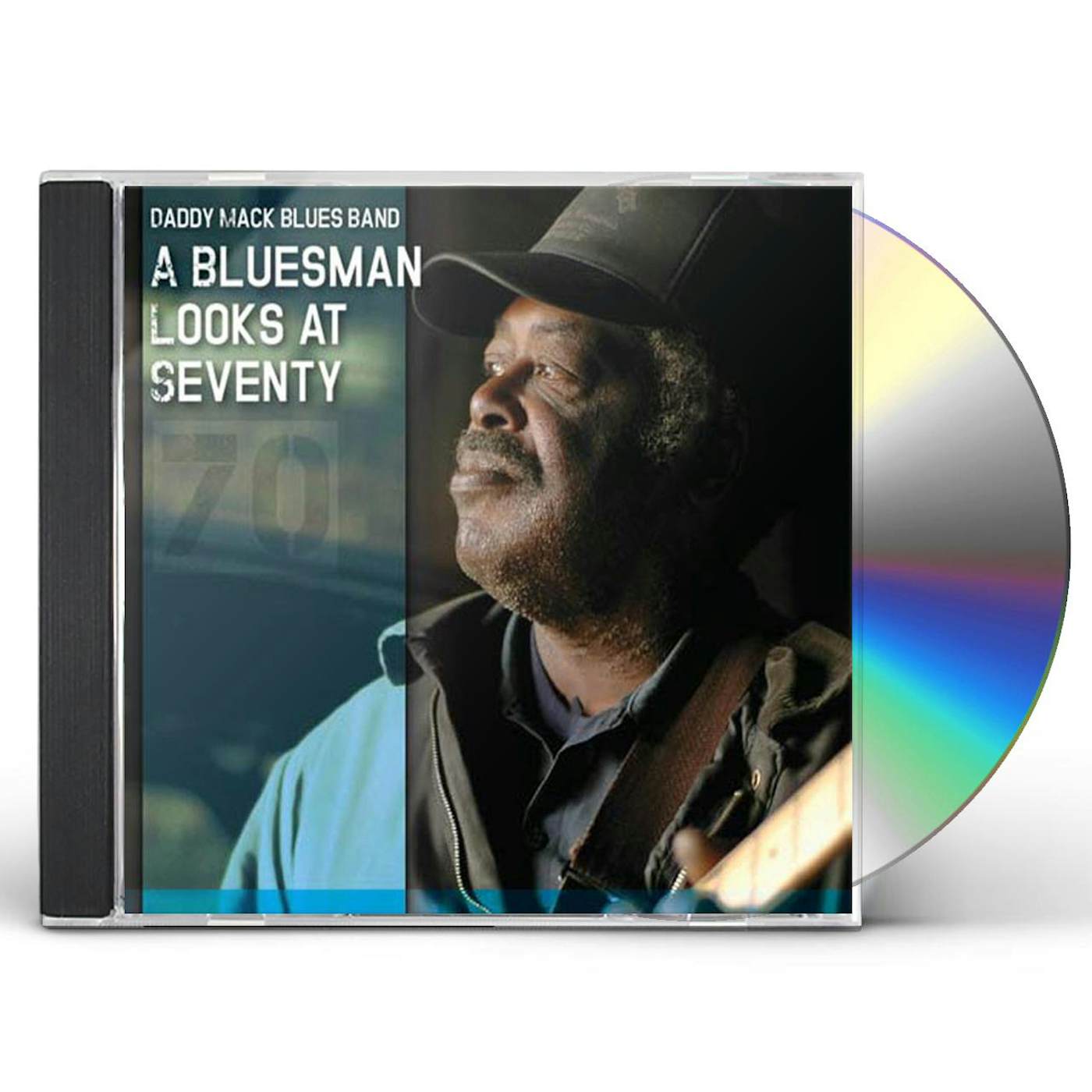 Daddy Mack Blues Band BLUESMAN LOOKS AT SEVENTY CD