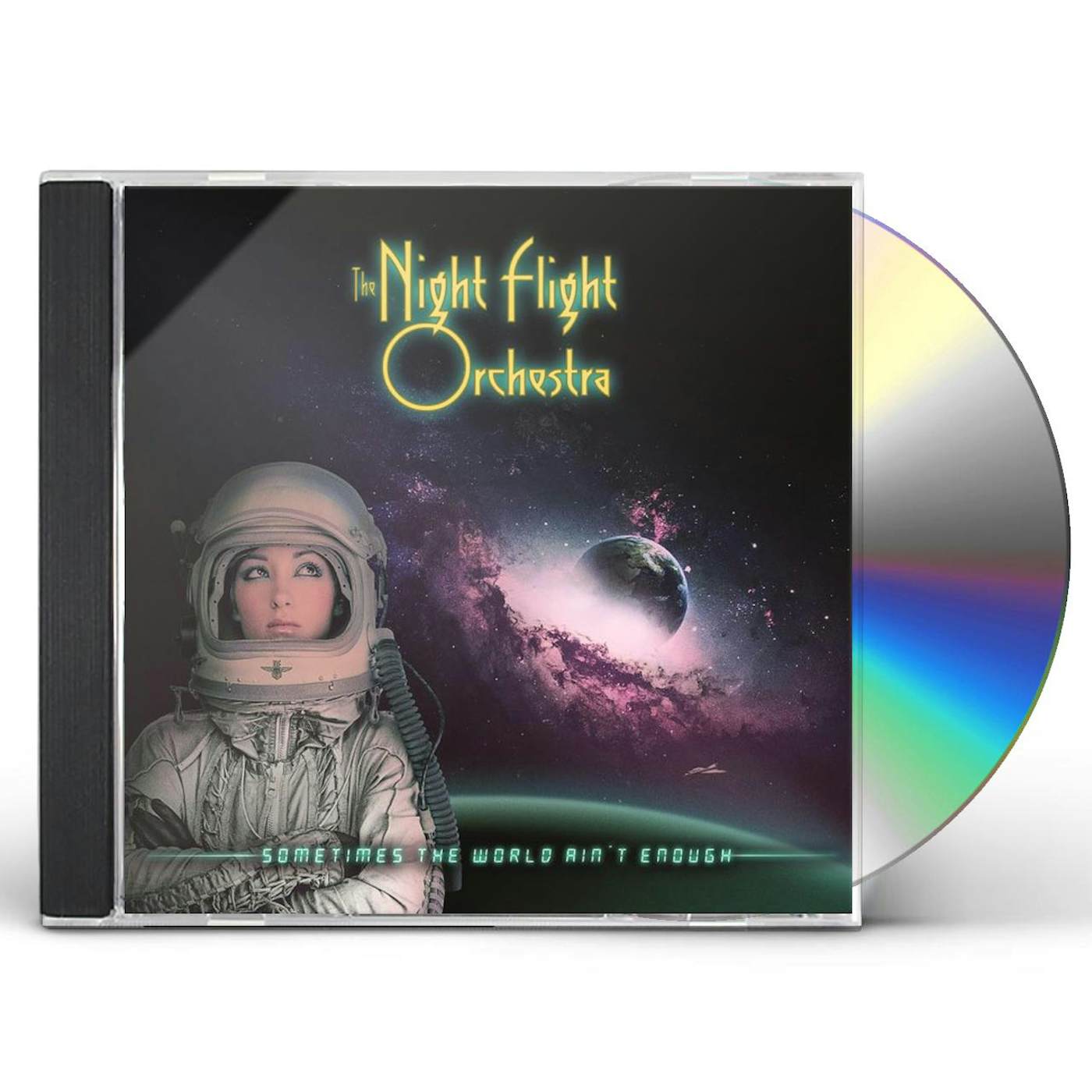 The Night Flight Orchestra SOMETIMES THE WORLD AIN'T ENOUGH CD