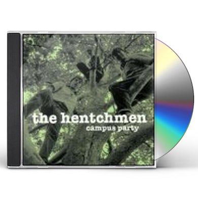 The Hentchmen CAMPUS PARTY CD