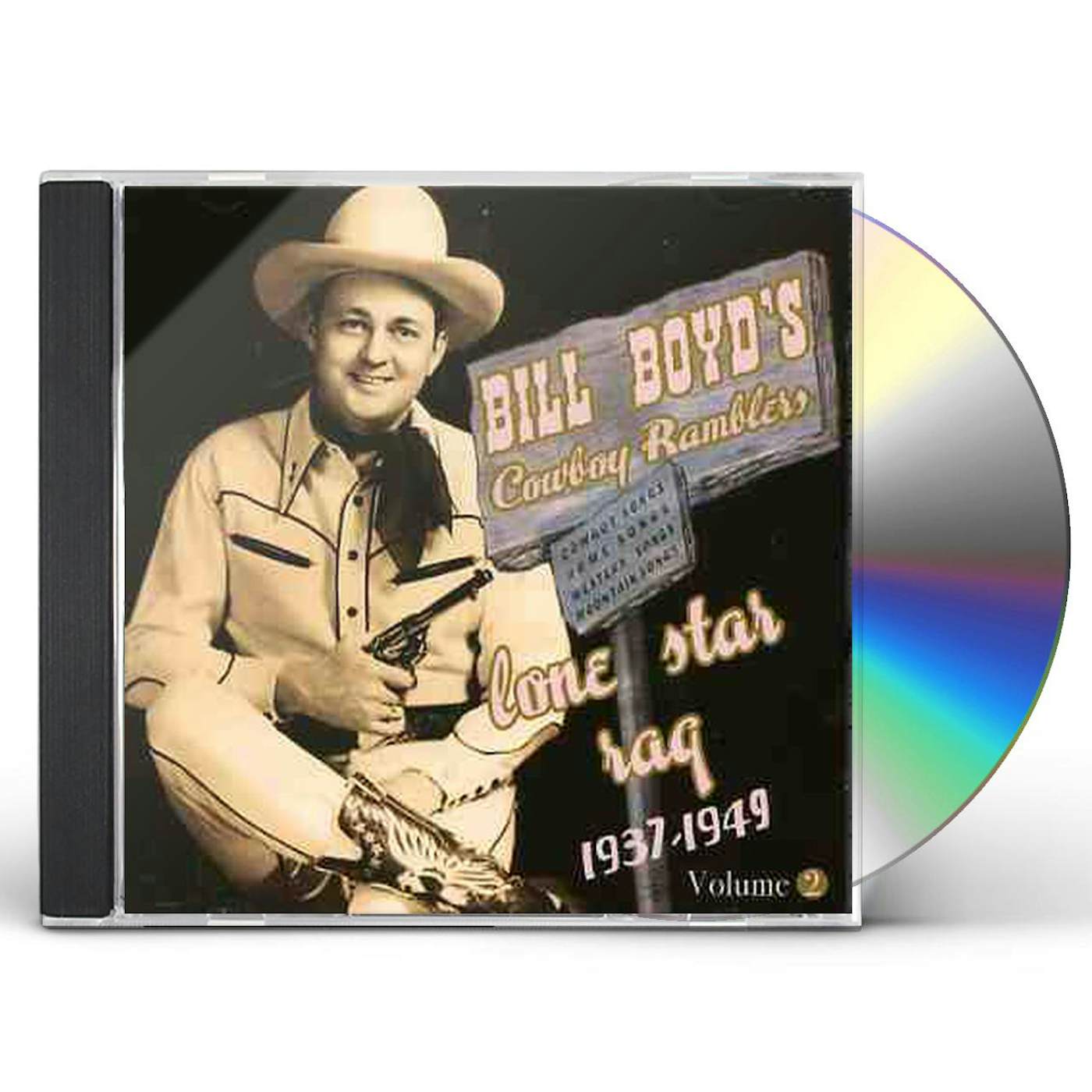 Bill Boyd LONE STAR RAG: 1937-1949 2 CD