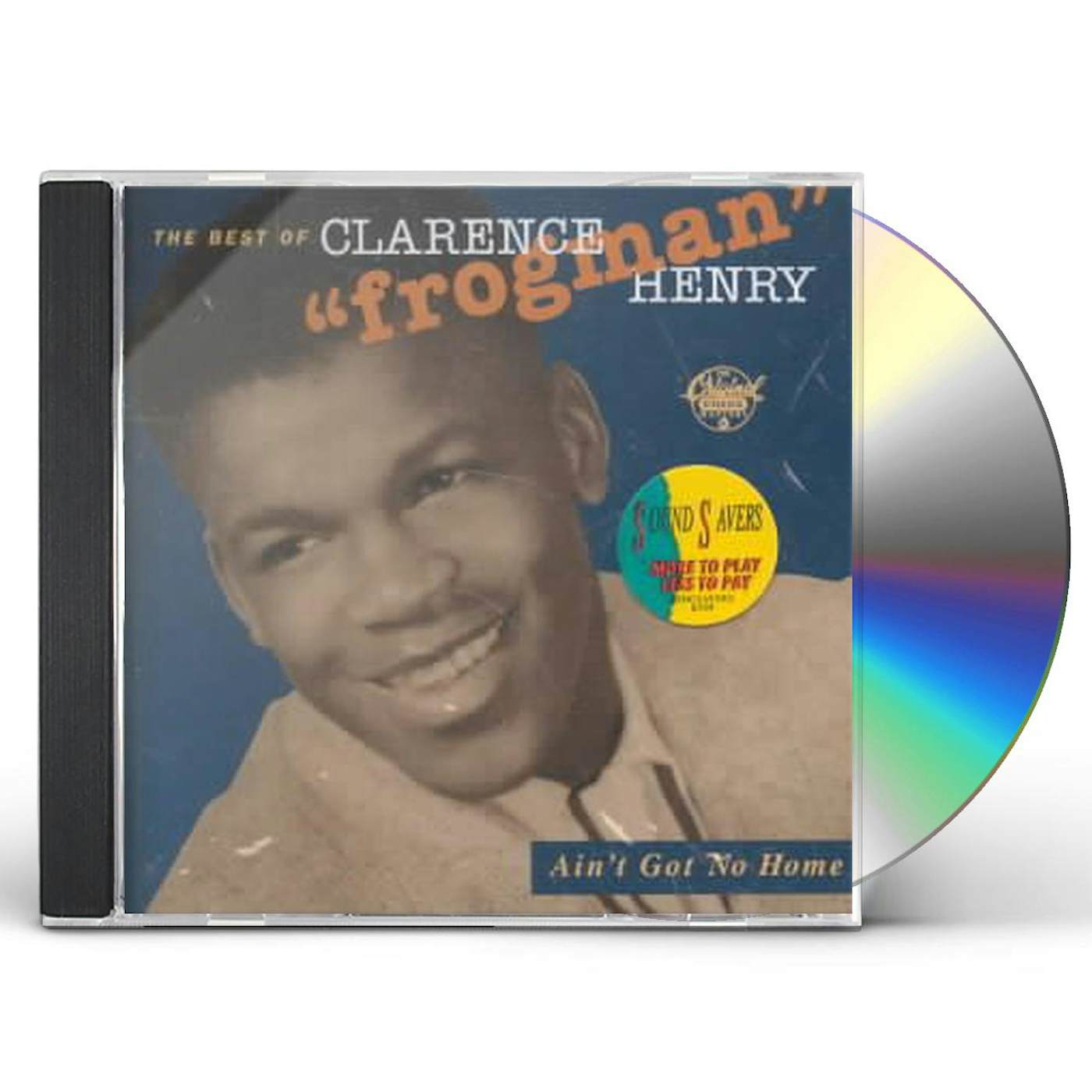 Clarence Frogman Henry AIN'T GOT NO HOME: BEST OF CD