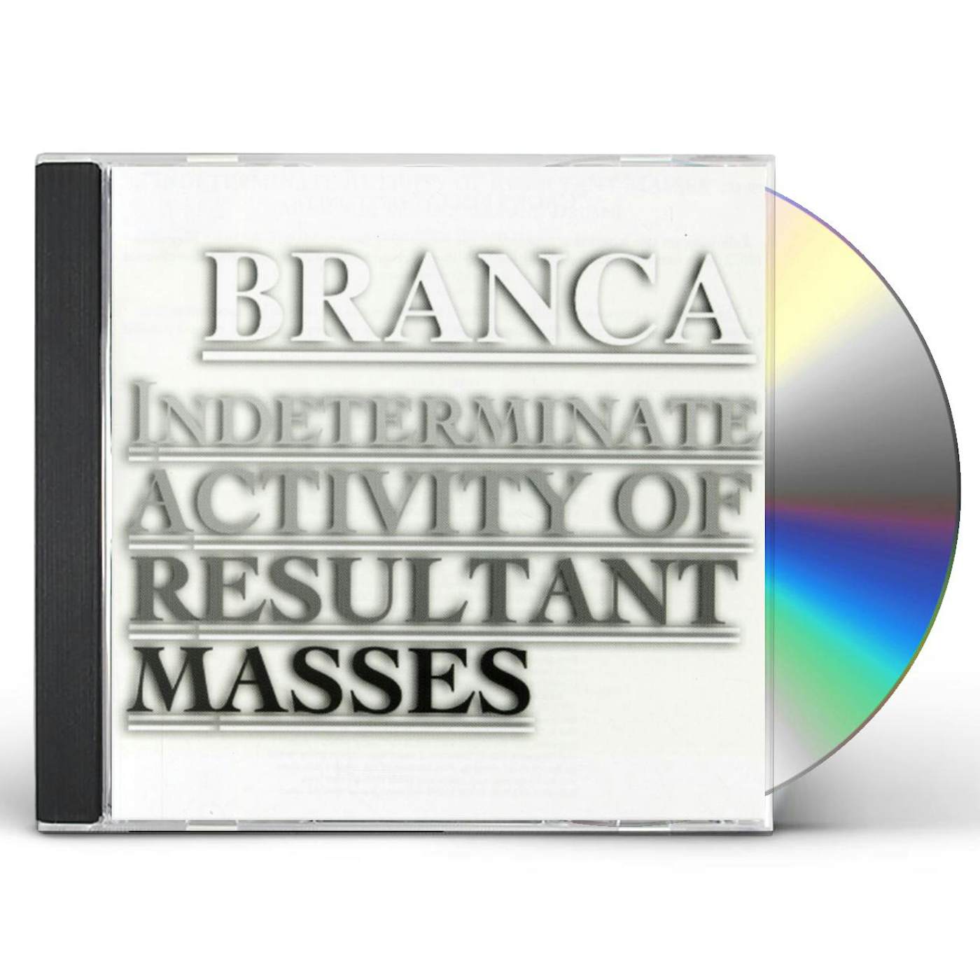 Glenn Branca INDETERMINATE ACTIVITY OF RESULTANT MASSES CD