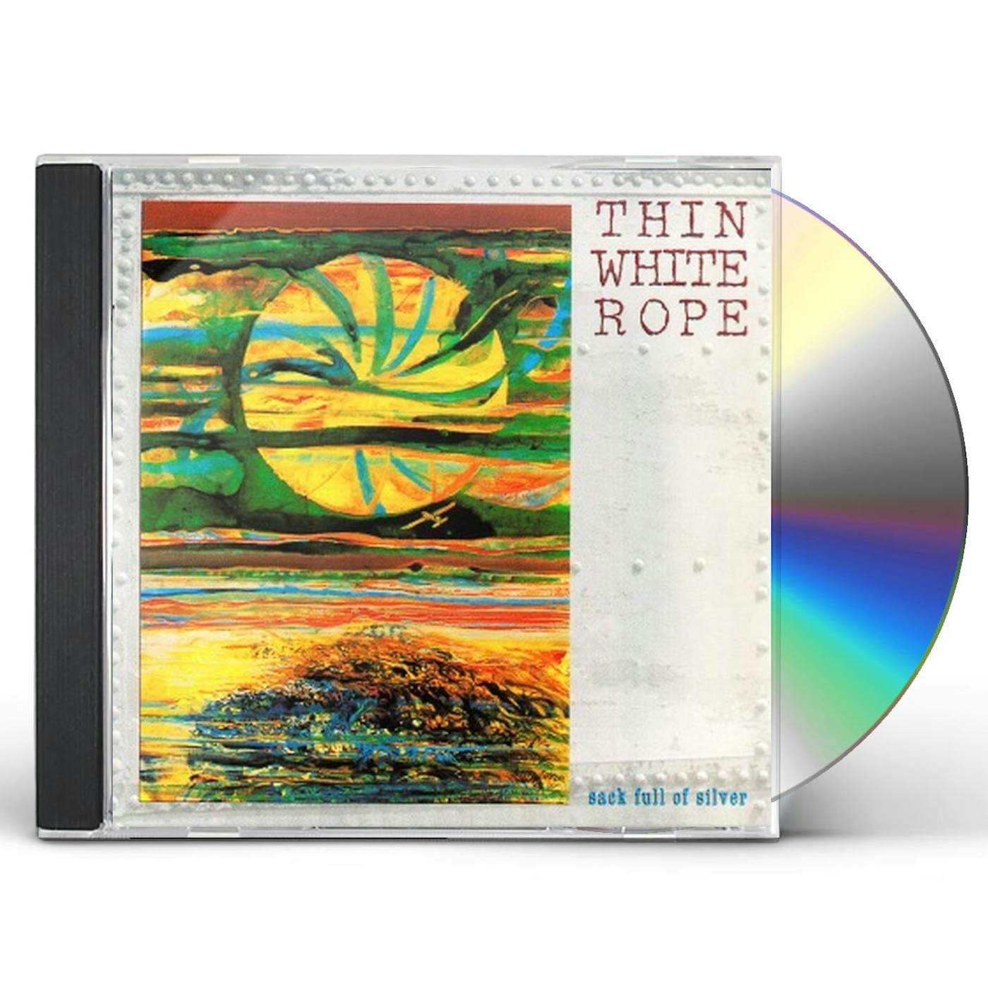 Thin White Rope SACK FULL OF SILVER CD