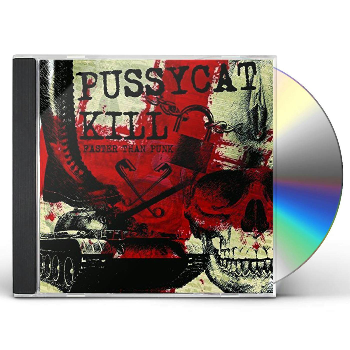 Pussycat Kill FASTER THAN PUNK CD