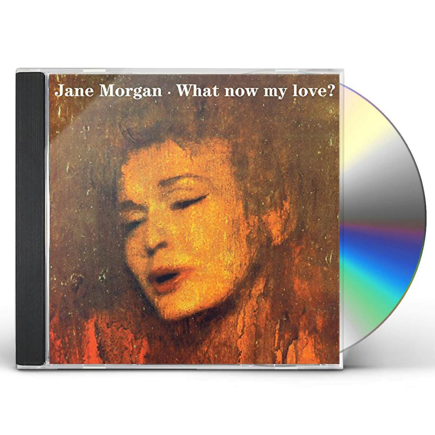 Jane Morgan WHAT NOW MY LOVE? CD