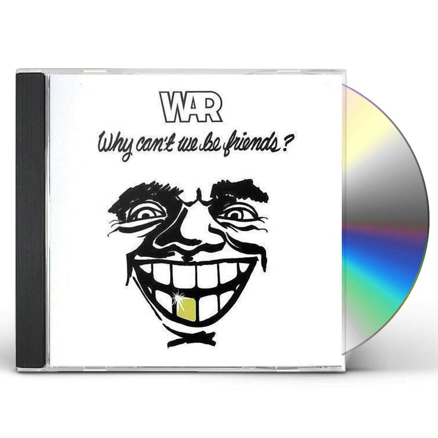 War WHY CAN'T WE BE FRIENDS CD