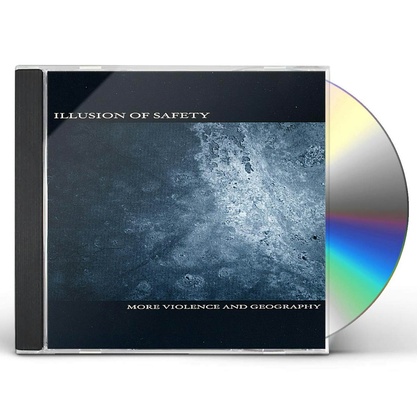 Illusion Of Safety MORE VIOLENCE & GEOGRAPHY CD