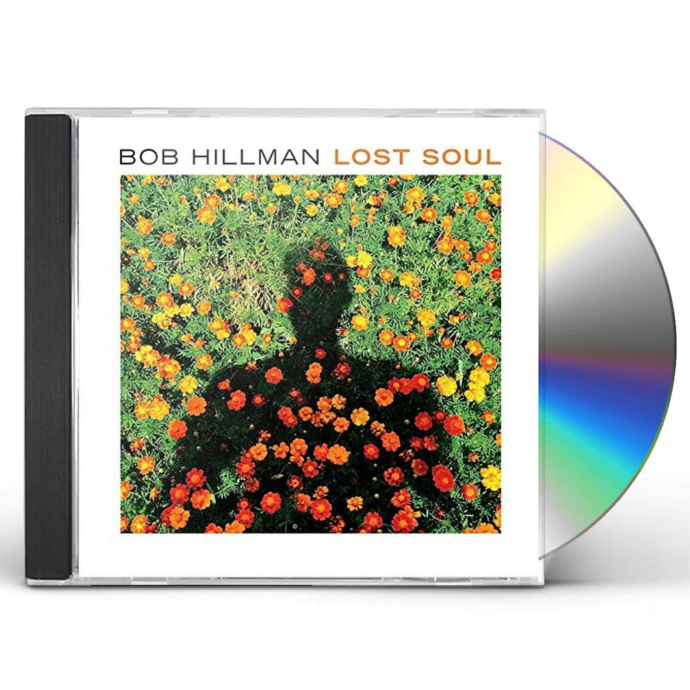 Bob Hillman LOST SOUL CD