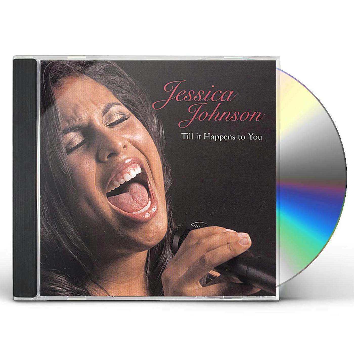 Jessica Johnson TILL IT HAPPENS TO YOU CD