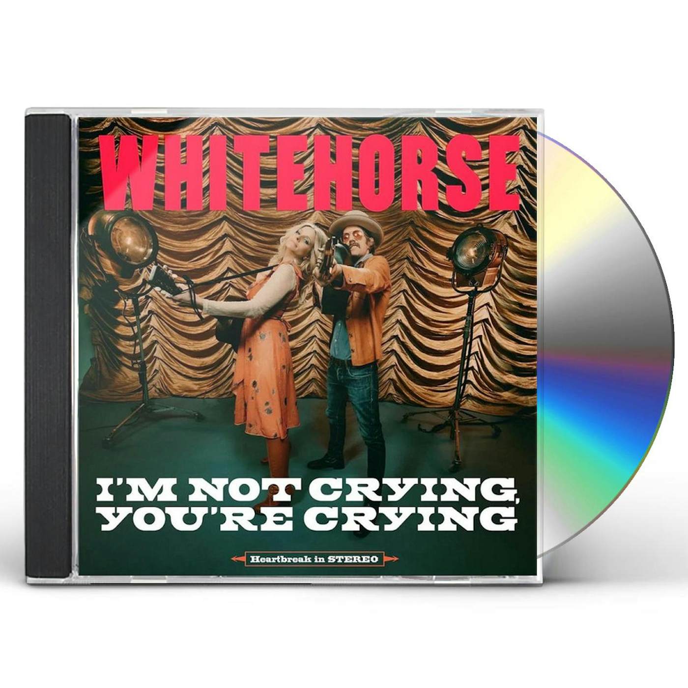 Whitehorse I'M NOT CRYING, YOU'RE CRYING CD