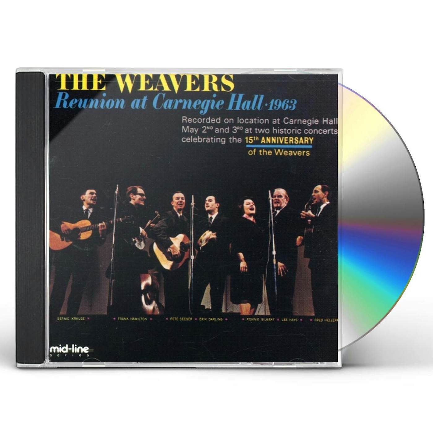 Weavers REUNION AT CARNEGIE HALL 1963 1 CD