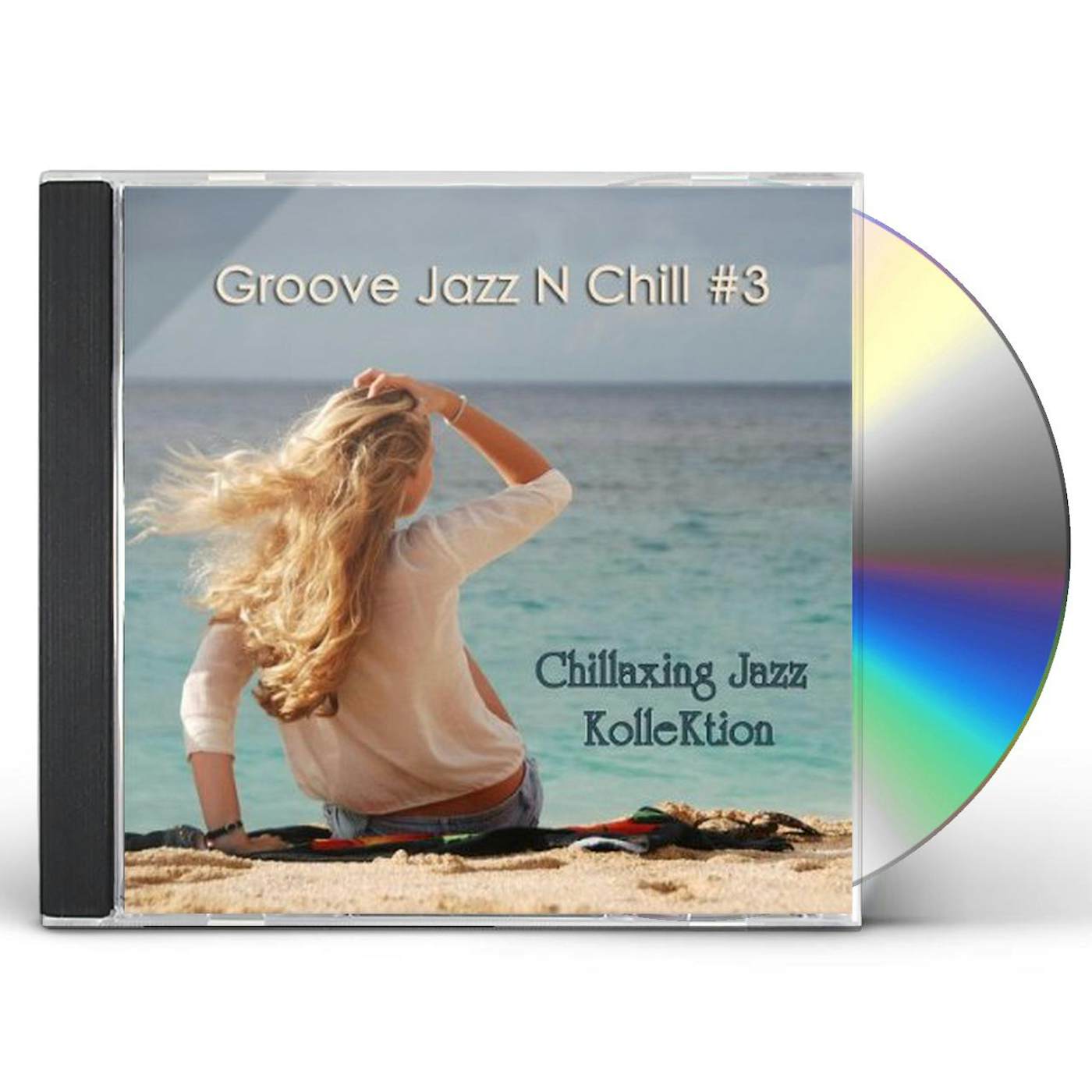 Chillaxing Jazz Kollektion GROOVE JAZZ N CHILL #3 CD