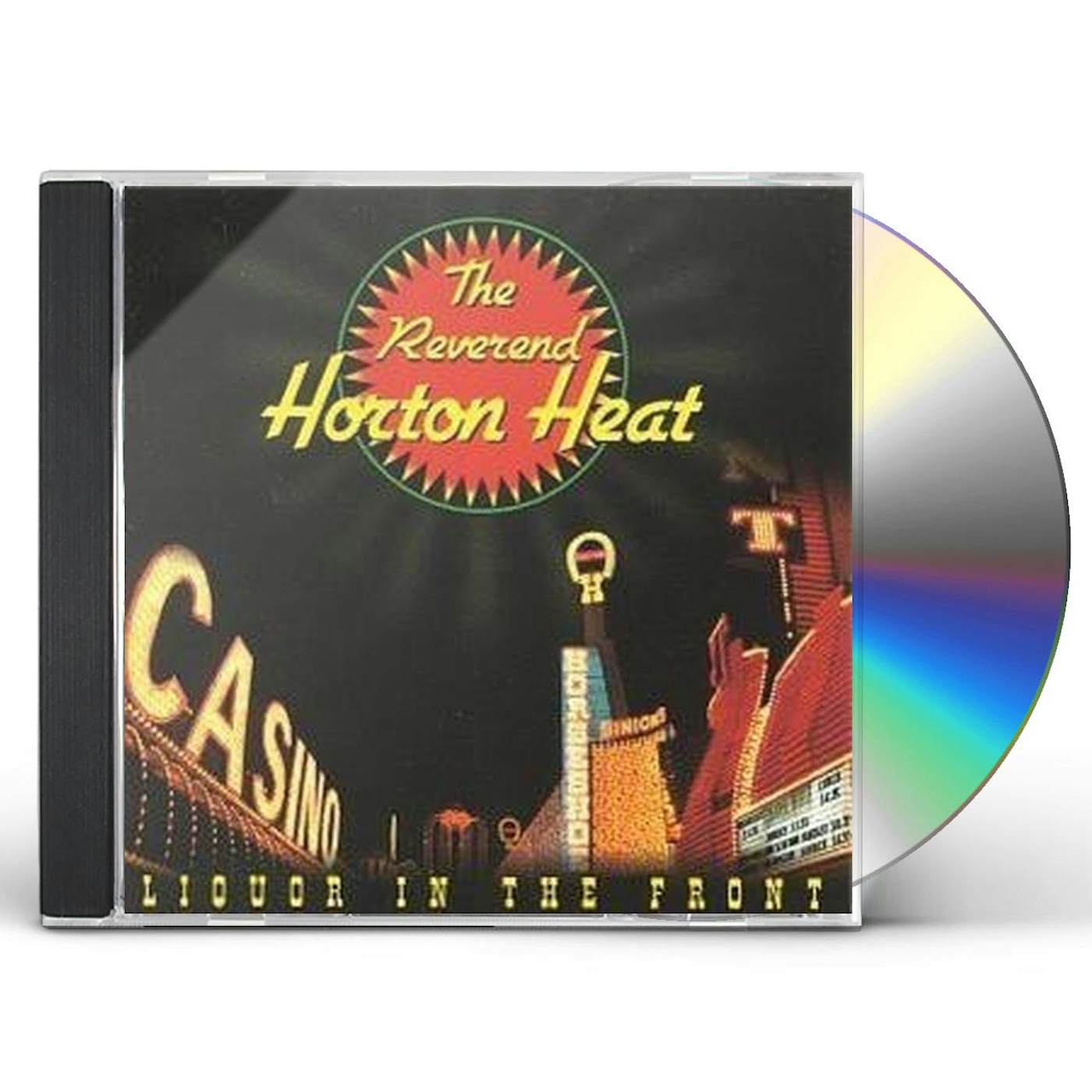The Reverend Horton Heat LIQUOR IN THE FRONT CD