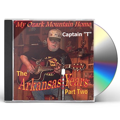 Captain T ARKANSAS YEARS PT. 2 CD