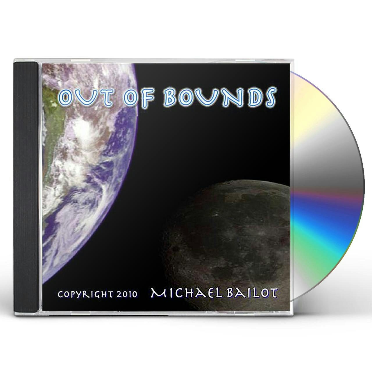 Michael Bailot OUT OF BOUNDS CD