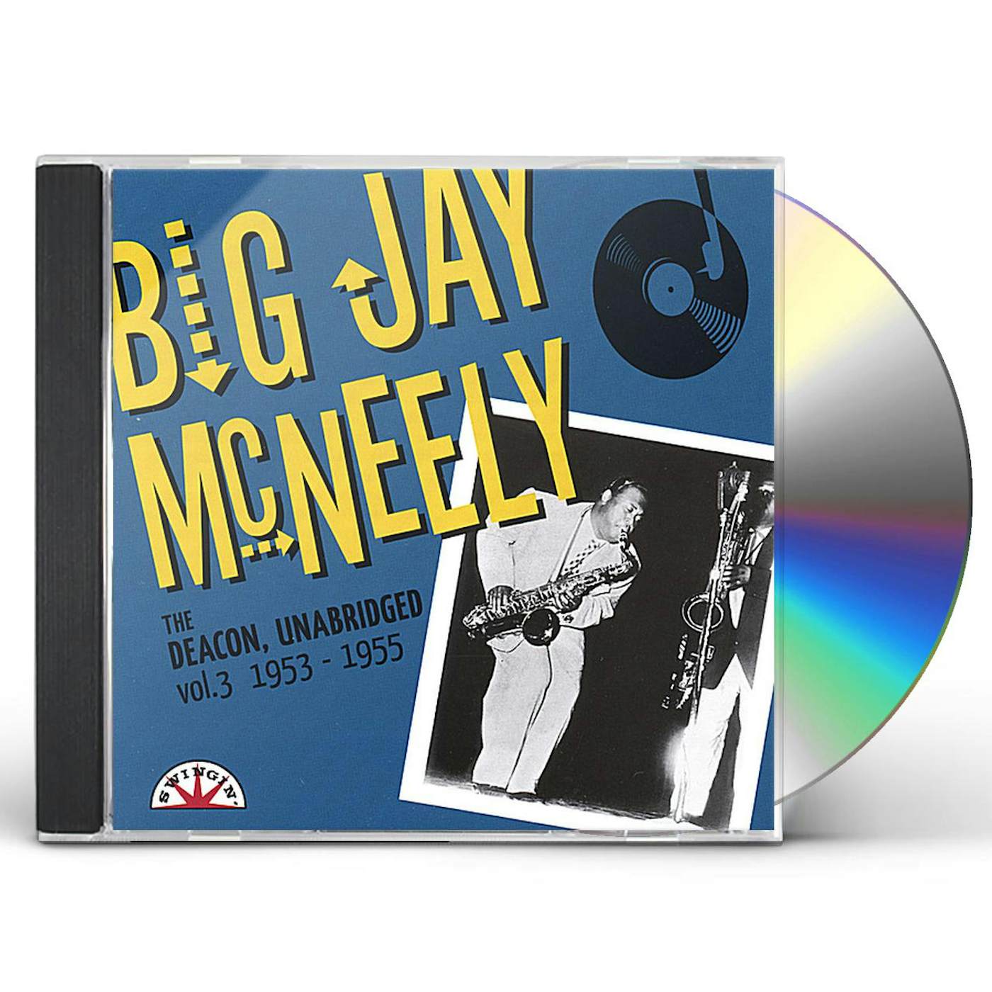 Big Jay McNeely DEACON UNABRIDGED: 3 1953-55 CD