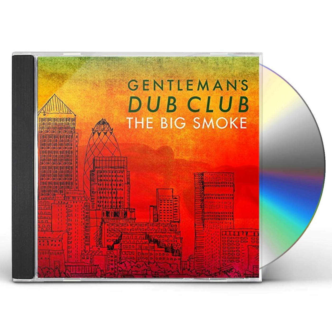 Gentleman's Dub Club BIG SMOKE CD