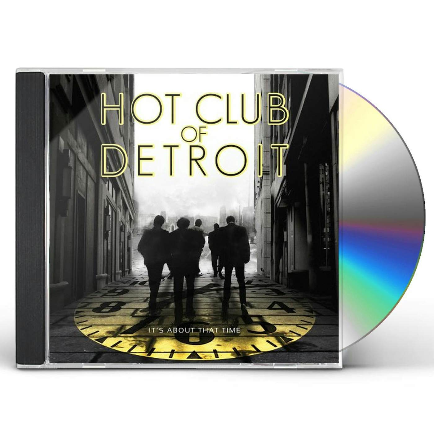 Hot Club of Detroit IT'S ABOUT THAT TIME CD