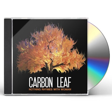 Carbon Leaf NOTHING RHYMES WITH WOMAN CD