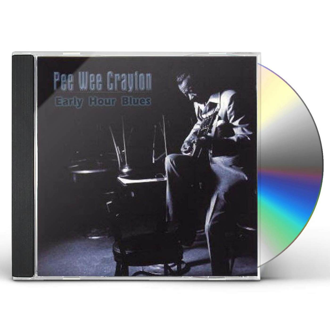 Pee Wee Crayton EARLY HOUR BLUES CD