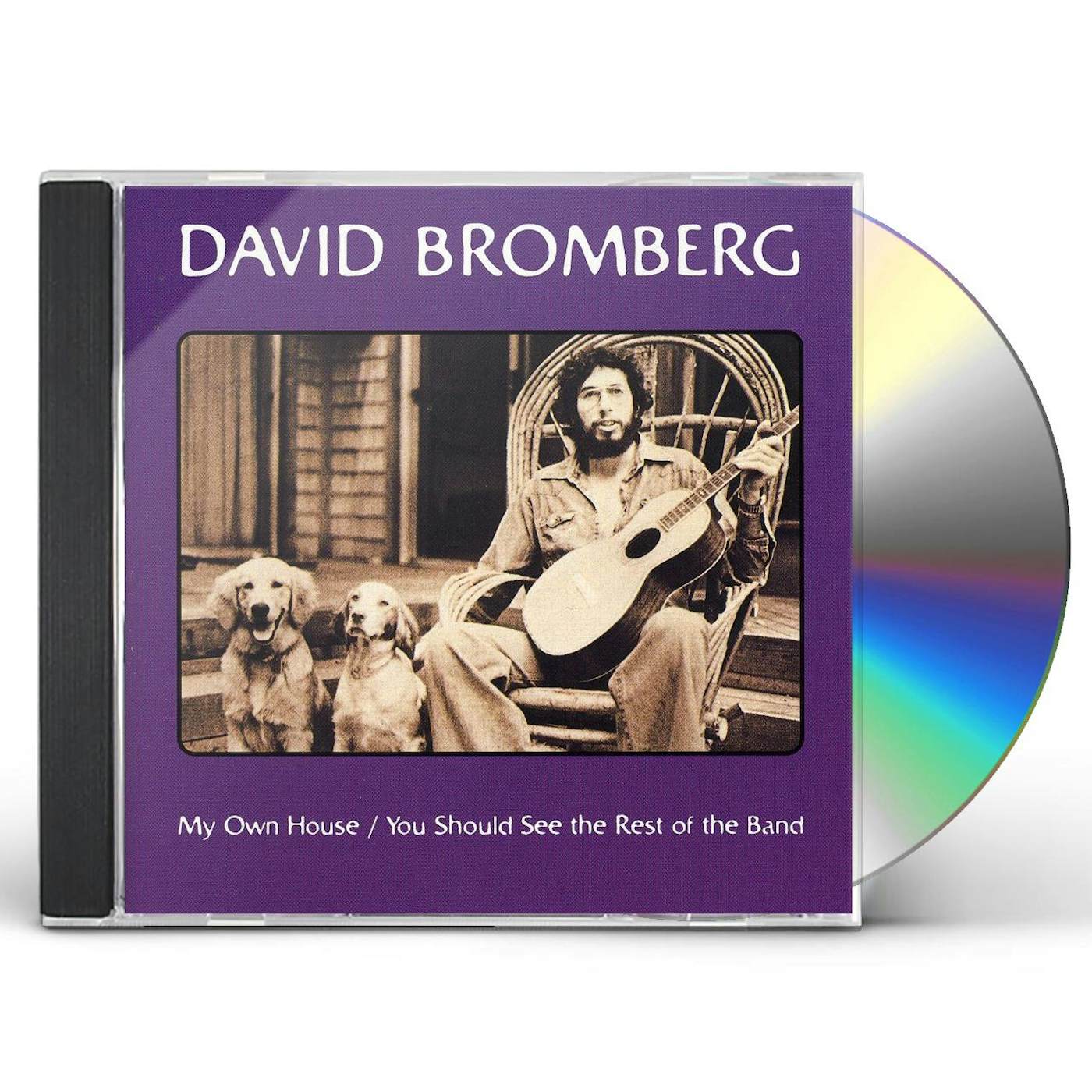 David Bromberg MY OWN HOUSE / YOU SHOULD SEE THE REST OF THE BAND CD