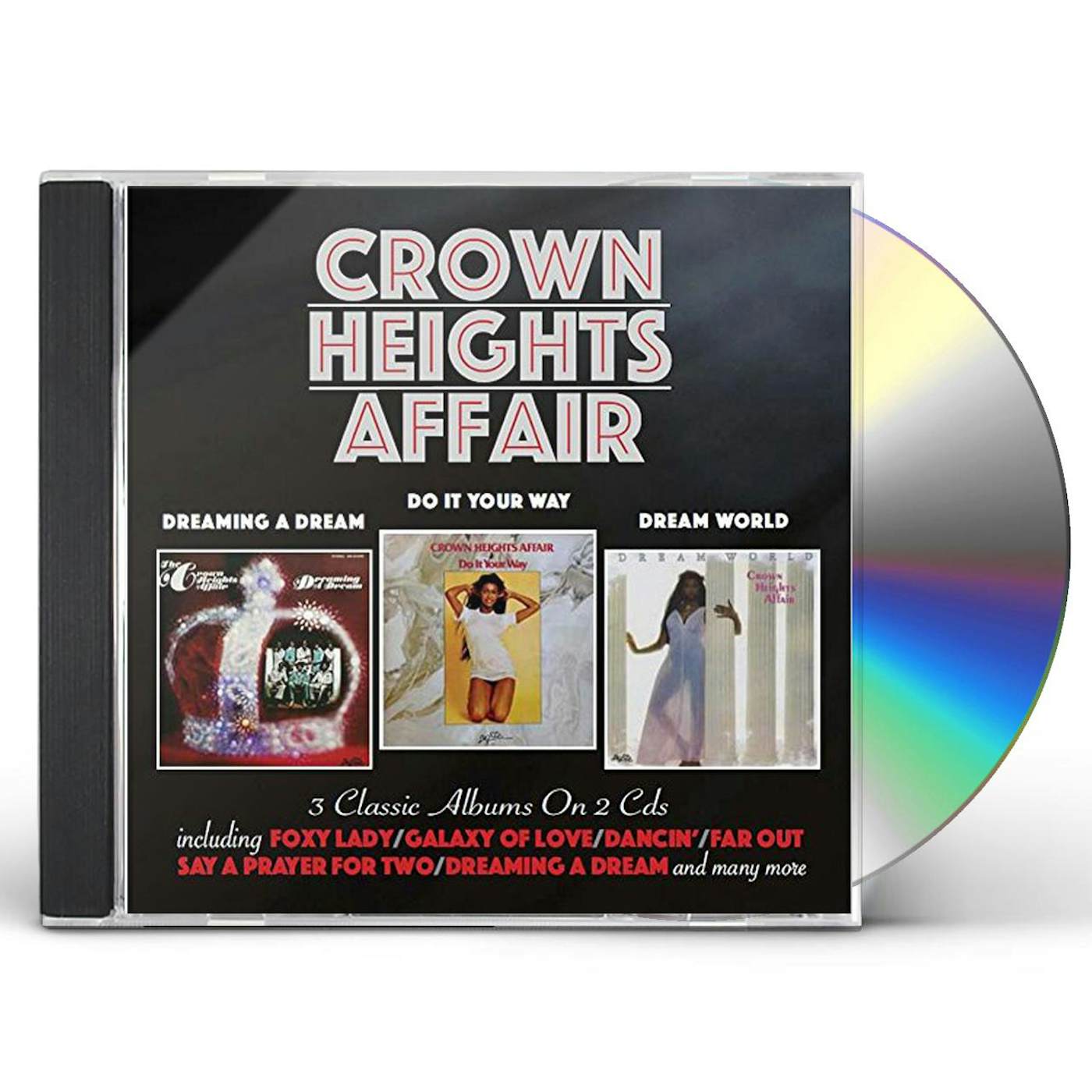 Crown Heights Affair DREAMING A DREAM / DO IT YOUR WAY / DREAM WORLD CD