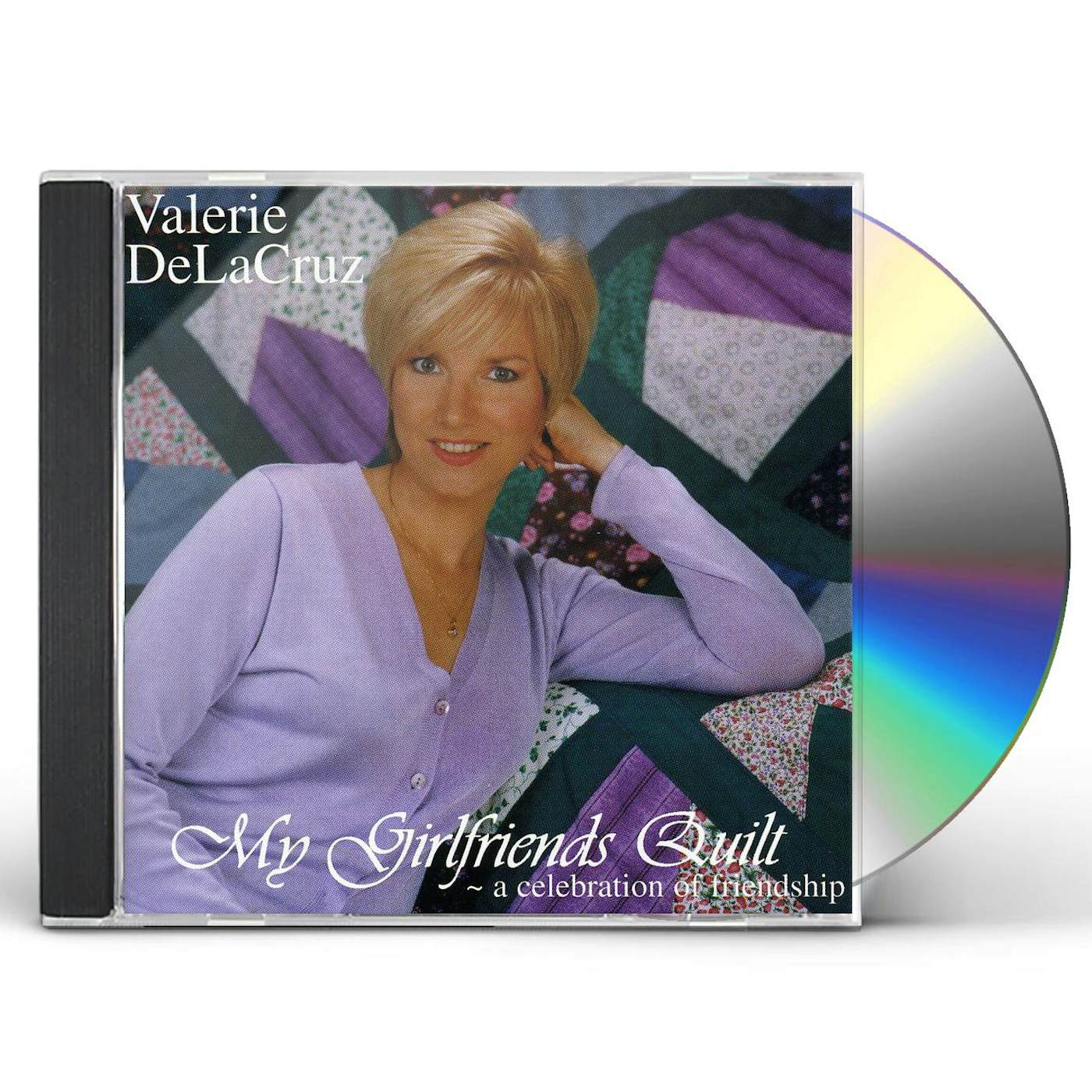 Valerie Delacruz MY GIRLFRIENDS QUILT CD