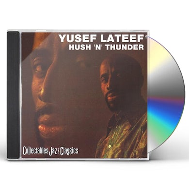 Yusef Lateef HUSH N THUNDER CD