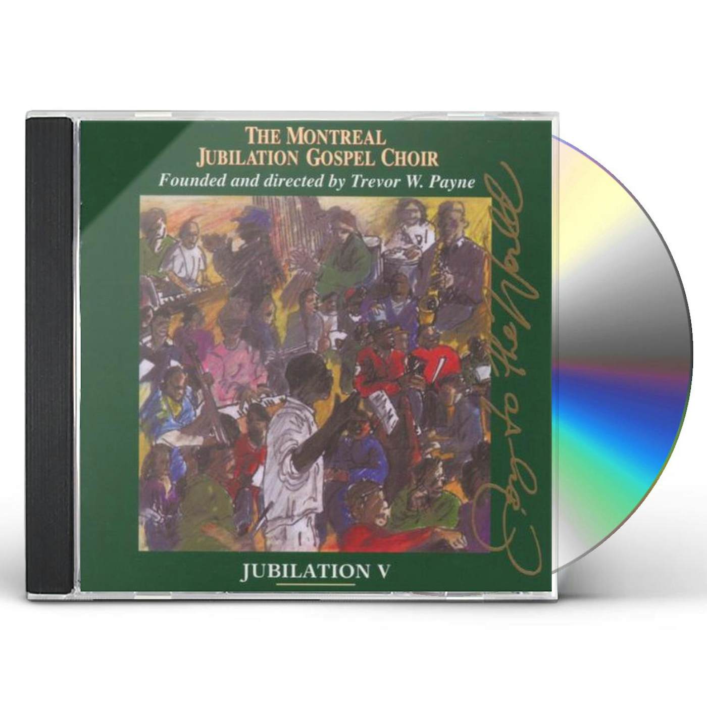 Montreal Jubilation Gospel Choir JUBILATION 5: JOY OF THE WORLD CD