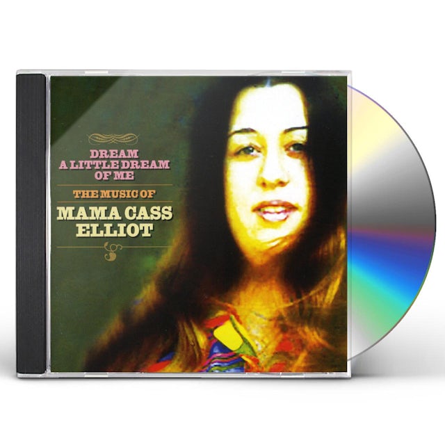 Mama Cass Elliot DREAM A LITTLE DREAM OF ME: THE MUSIC OF CD